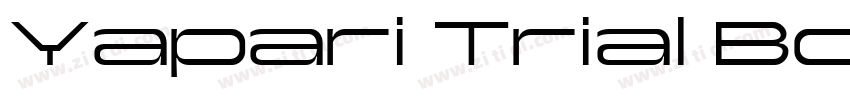 Yapari Trial Bold Wi字体转换 Yapari Trial Bold Wi字体转换